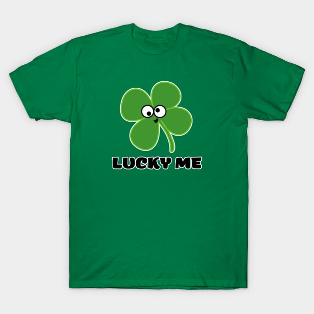 Lucky me T-Shirt by WordsGames